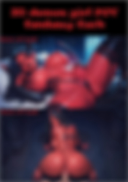 3D Demon Girl POV Fantasy Fuck front cover