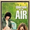 Something in the Air [2012] / H264 / MKV / WEB / 1080p / AC3 / BLOOM thumb