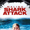 Malibu Shark Attack [2009] / 1080p / BluRay / H264 / AC3 / Subs / MKV / HANDJOB thumb