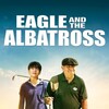 Eagle and the Albatross [2020] / H264 / MKV / WEB / 1080p / AC3 / Subs / OnlyWeb thumb