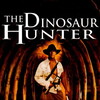 The Dinosaur Hunter [2000] / H264 / MKV / DVD / SD / AC3 / CG thumb