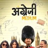 Angrezi Medium [2020] / H264 / MKV / WEB / 1080p / AAC / Hindi / Subs / DTLegacy thumb