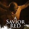 A Savior Red [2024] / 1080p / WEB / H264 / EAC3 / Subs / MKV / BobDobbs thumb