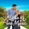 A Little Park Music [2026] / 1080p / WEB / H264 / EAC3 / Subs / MKV / MADSKY thumb