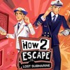 How 2 Escape Lost Submarine NSW-SUXXORS thumb