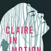 Claire in Motion [2017] / H264 / MKV / WEB / 1080p / AAC / Subs / OnlyWeb thumb