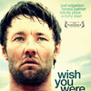 Wish You Were Here [2012] / 1080p / BluRay / H264 / AC3 / Subs / MKV / PiF4 thumb