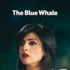 The Blue Whale [2020] / H264 / MKV / WEB / 1080p / AAC / Arabic / Subs / OzONE thumb