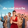 She Said Maybe [2025] / H265 / MKV / WEB / 2160p / AC3 / German / Subs thumb