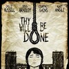 Thy Will Be Done [2025] / H264 / MKV / WEB / 1080p / AC3 / Subs / BobDobbs thumb