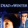 Dead of Winter [1987] / H264 / MKV / Blu-ray / 1080p / FLAC / Subs / HANDJOB thumb