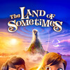 The Land of Sometimes [2026] / 1080p / BluRay / H264 / EAC3 / Subs / MKV / hallowed thumb
