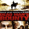 Dead Man's Bounty [2006] / H264 / MKV / DVD / SD / AC3 / Subs / HANDJOB thumb