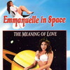 Emmanuelle in Space 7: The Meaning of Love [1994] / MPEG2 / VOB IFO / DVD / SD / AC3 thumb