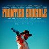 Frontier Crucible 2025 COMPLETE UHD BLURAY-B0MBARDiERS thumb