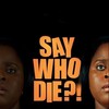 Say Who Die [2025] / 1080p / WEB / H264 / EAC3 / Subs / MKV / YUTeamHD thumb