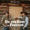 On the Edge of Freedom [2024] / H264 / MKV / WEB / 720p / AC3 / Subs thumb