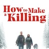 How to Make a Killing [2025] / H264 / MKV / Blu-ray / 1080p / AC3 / French / Subs / SbR thumb