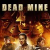 Dead Mine [2012] / 1080p / BluRay / H264 / AC3 / Subs / MKV / OFT thumb