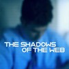 The Shadows Of The Web [2024] / H264 / MKV / WEB / 1080p / AAC / Subs / Scene / CBFM thumb