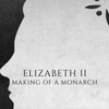 Elizabeth II Making of a Monarch S01E02 1080p WEB h264-FaiLED thumb