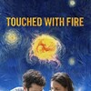 Touched with Fire [2016] / H264 / MKV / Blu-ray / 1080p / DTS / Subs thumb