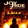 Joy Ride 2: Dead Ahead [2009] / H264 / MKV / Blu-ray / 720p / AC3 / Subs / PiF4 thumb