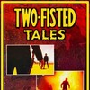 Two-Fisted Tales [1992] / Xvid / AVI / TV / SD / MP3 thumb