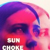 Sun Choke [2015] / 1080p / BluRay / H264 / AC3 / Subs / MKV / HANDJOB thumb