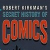 Robert Kirkmans Secret History of Comics S01 BDRip x264-TL thumb