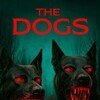 The Dogs [2025] / H264 / MKV / WEB / 1080p / AC3 / BobDobbs thumb