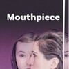 Mouthpiece [2019] / H264 / MKV / WEB / 1080p / AC3 / Subs / BLOOM thumb