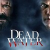 Dead Water [2020] / H264 / MKV / WEB / 1080p / AC3 / fiend thumb