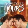 How to Be Yours [2016] / 1080p / WEB / H264 / EAC3 / Filipino / Subs / MKV / MARCOSKUPAL thumb