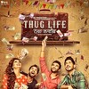 Thug Life [2017] / H264 / MKV / WEB / 720p / AC3 / Other / Subs / KHN thumb