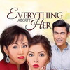Everything About Her [2016] / 1080p / WEB / H264 / EAC3 / Tagalog / Subs / MKV / MARCOSKUPAL thumb