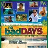 No Bad Days [2008] / MPEG2 / VOB IFO / DVD / SD / AC3 / Subs / Scene / CME thumb