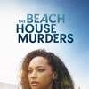 The Beach House Murders [2024] / H264 / MKV / WEB / 1080p / AAC / Subs / Scene / EDITH thumb