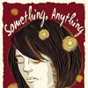 Something, Anything [2015] / 1080p / WEB / H264 / AAC / Subs / MKV / GPRS thumb