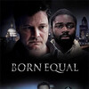 Born Equal [2006] / SD / WEB / H264 / EAC3 / Subs / MKV / squalor thumb