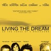 Living the Dream [2006] / MPEG2 / VOB IFO / DVD / SD / AC3 / NOGRP thumb