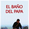 The Pope's Toilet [2007] / SD / DVD / MPEG2 / AC3 / Spanish / Subs / VOBIFO / edwood thumb