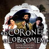 O Coronel e o Lobisomem [2005] / SD / DVD / MPEG2 / AC3 / Portuguese / Subs / VOBIFO / MMENDES thumb